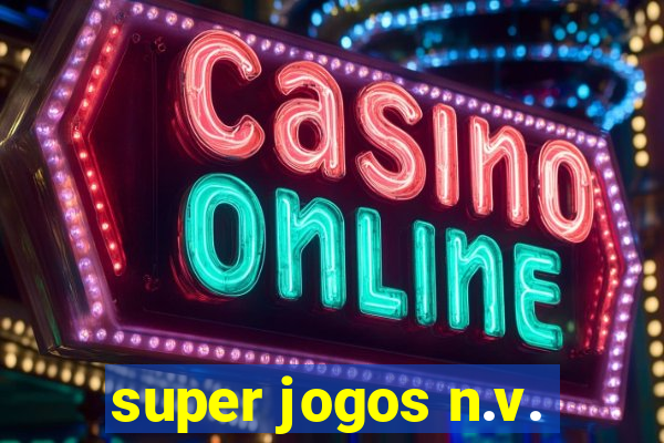 super jogos n.v.